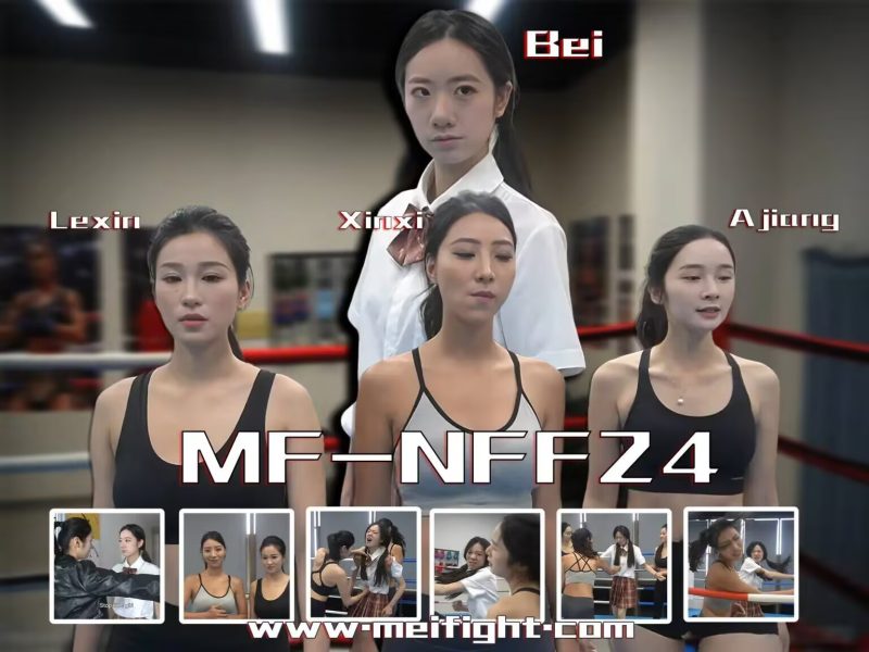 MF-NFF24-Bei VS Lexin&Ajiang&Xinxi-格斗艺术